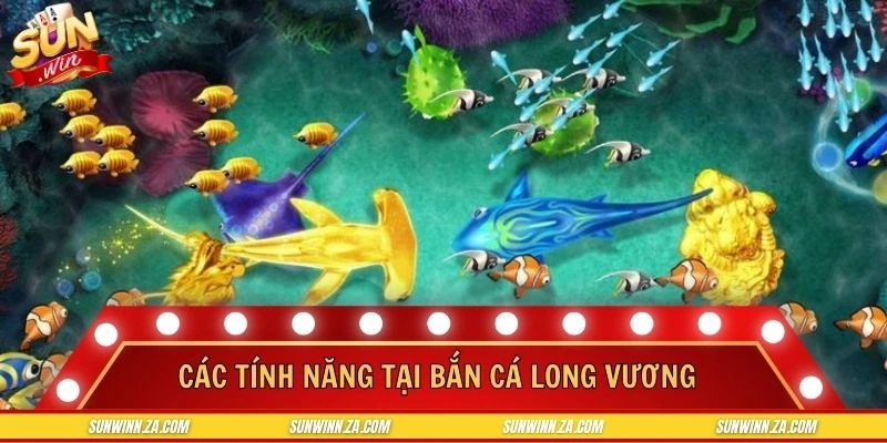 Những tính năng được cập nhật mới nhất về game bắn cá