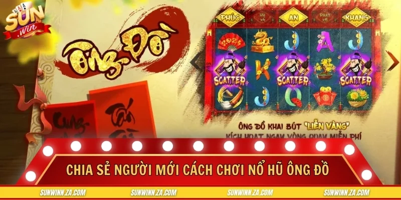 Chia sẻ người mới cách vào game dễ dàng